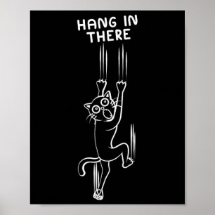 Hang In There I Mountain Climbing Cat Lover Rock C Poster