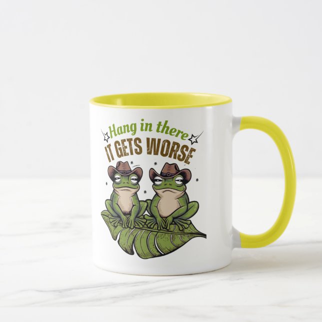 Hang in There, It Gets Worse – Frog Mug (Right)