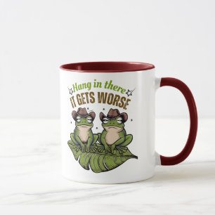 Hang in There, It Gets Worse – Frog Mug