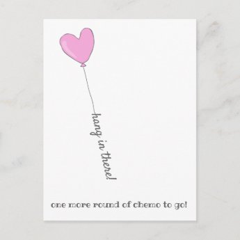 Hang in there! - Last Chemo Cute Pink Balloon