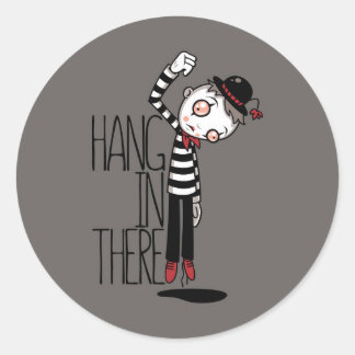 Hang In There Mime Classic Round Sticker