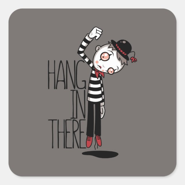 Hang In There Mime Square Sticker (Front)