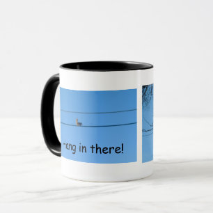 Hang in There Mug