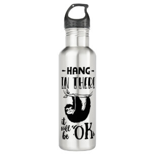 Hang In There  Sloth Stainless Steel Water Bottle