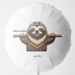 "Hang in There": Sloth's Encouraging Words Balloon