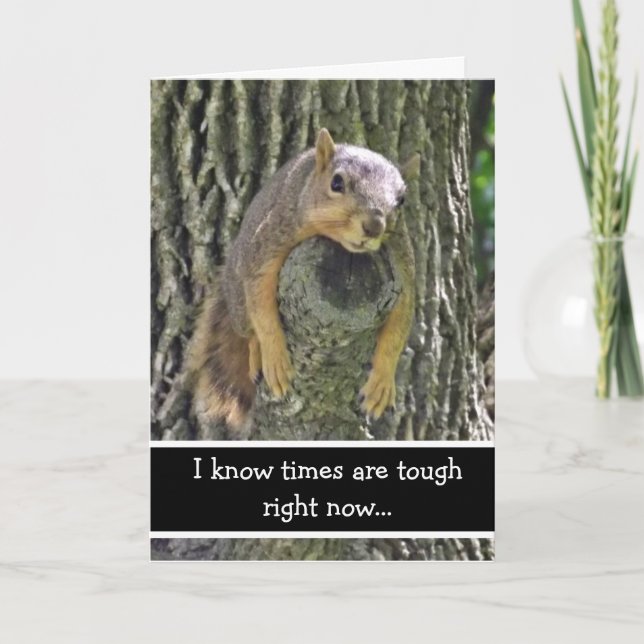 Hang in There, This Too Shall Pass, Cute Squirrel Card (Front)