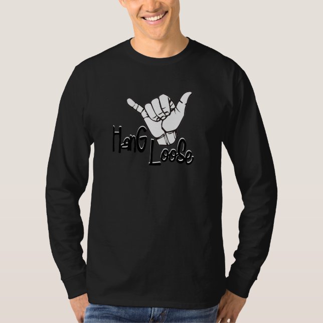 Hang Loose - Hand Sign T-Shirt (Front)