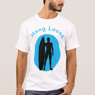 Hang Loose Hawaiian T-Shirt