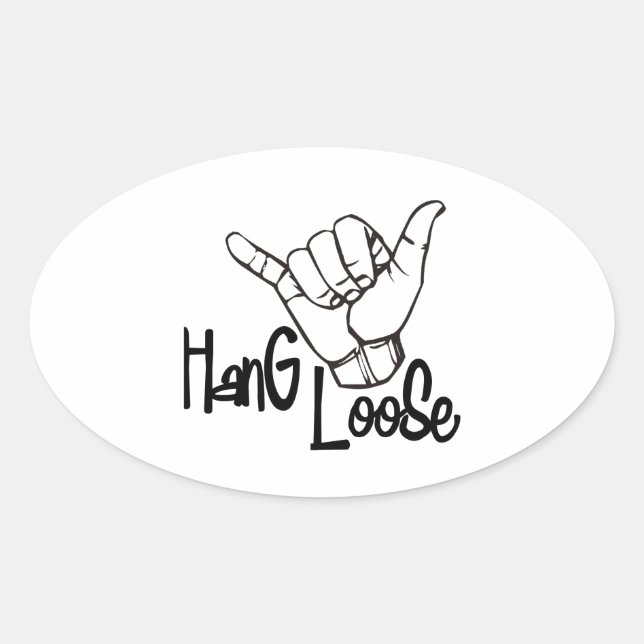 Hang Loose Oval Sticker (Front)