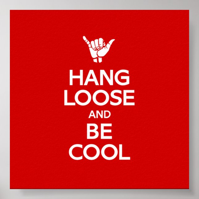 Hang Loose Poster (Front)