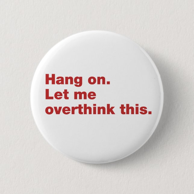 Hang on. Let me overthink this. Button (Front)