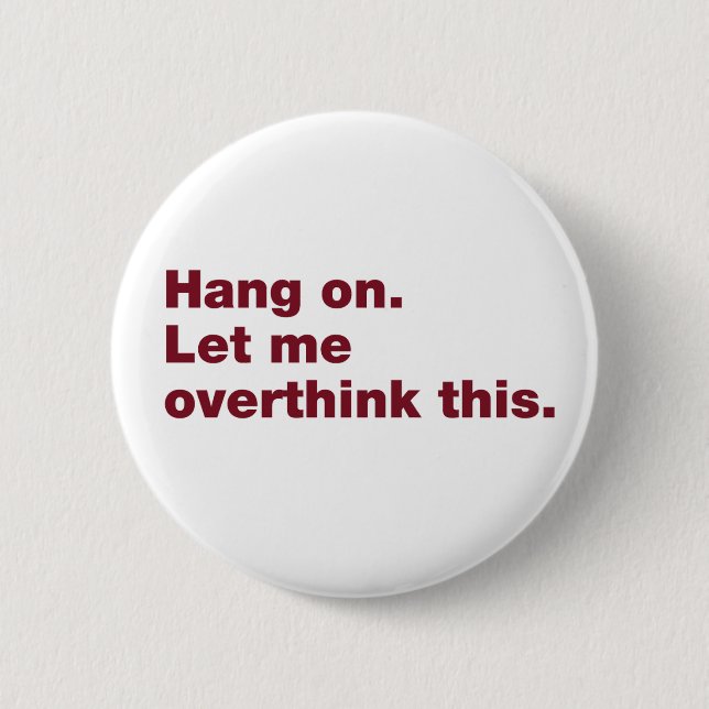 Hang on. Let me overthink this. Button (Front)