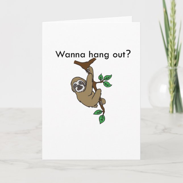Hang Out Sloth greeting card (Front)
