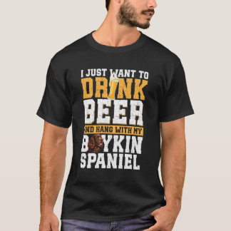 Hang Out with My Boykin Spaniel Owner Boykin Spani T-Shirt