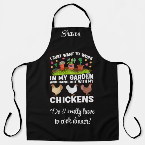 Hang Out With My Chickens in My Garden   Apron