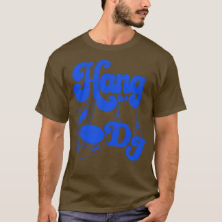Hang the DJ1 T-Shirt