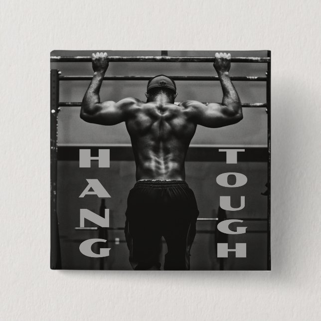 Hang Tough Muscle Man Workout Gym Button (Front)
