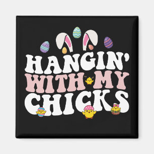 Hangin' With My Chicks Easter Bunny Groovy Retro Magnet