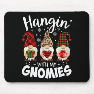 Hangin With My Gnomie Leopard Women Christmas Gnom Mouse Pad