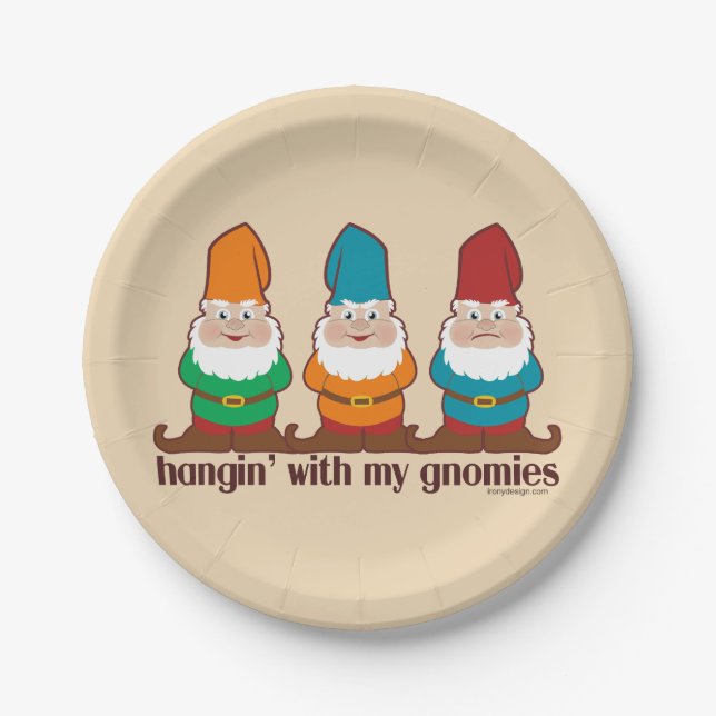 Hangin' With My Gnomies Brown Paper Plates (Front)