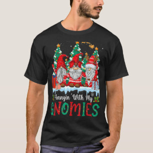 Hangin' With My Gnomies Gnomes Merry Christmas 19 T-Shirt