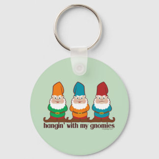 Hangin' With My Gnomies Humor Keychain
