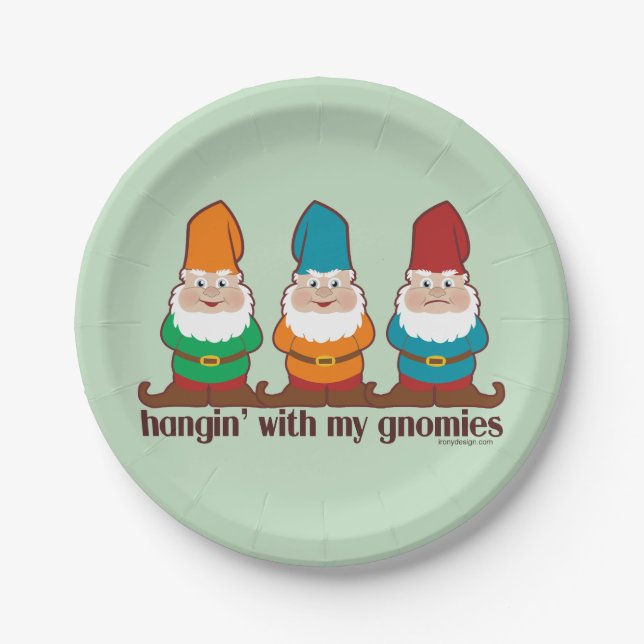 Hangin' With My Gnomies Paper Plates (Front)