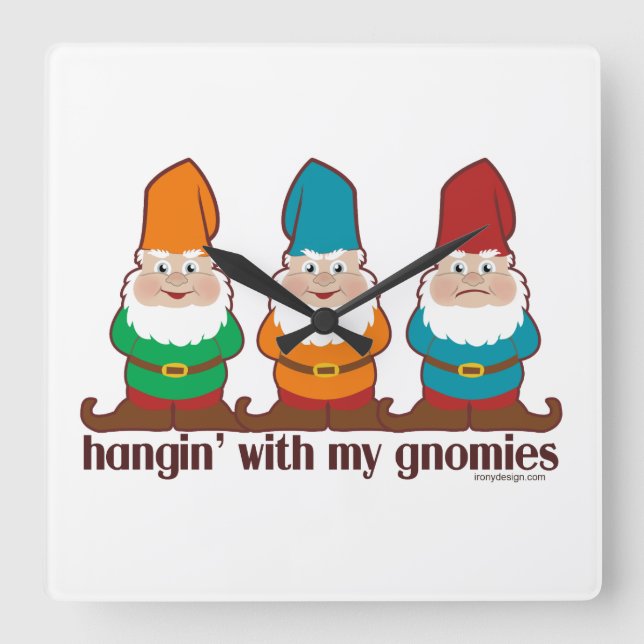 Hangin' With My Gnomies Square Wall Clock (Front)