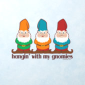 Hangin' With My Gnomies Wall Decal (Insitu 1)