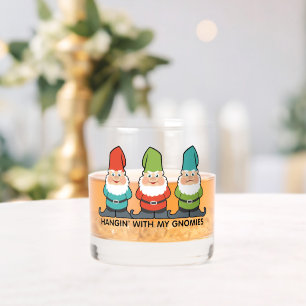 Hangin' With My Gnomies Whiskey Glass