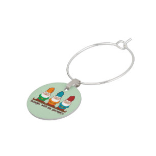 Hangin' With My Gnomies Wine Glass Charm