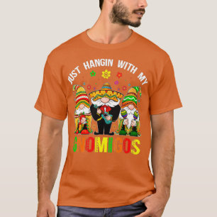 Hangin With My Gnomigos 3 Mexican Gnomes Cinco De  T-Shirt