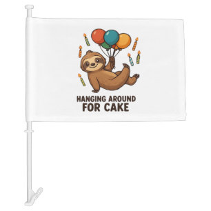 Hanging Around For Cake Birthday Balloon Sloth , C Car Flag