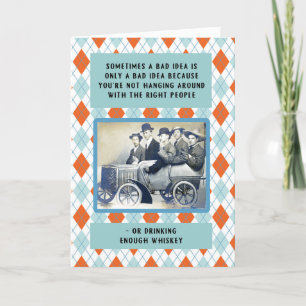 Hanging Around with the Right People birthday Card