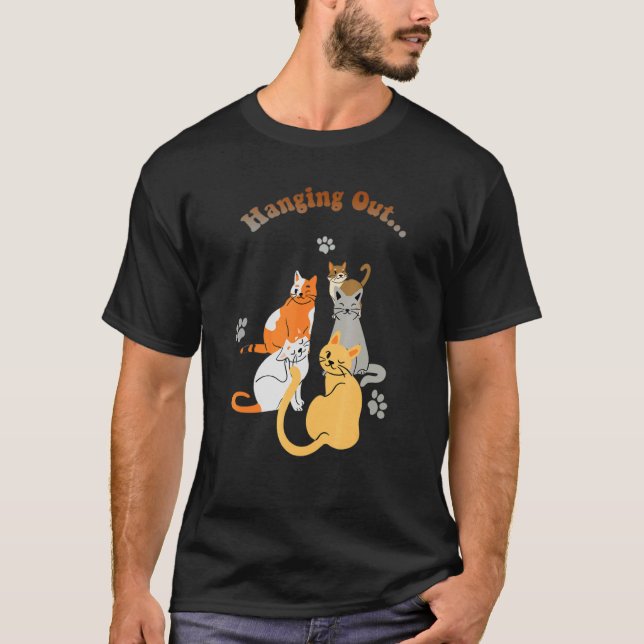 Hanging out cat life beautiful smile is a very nic T-Shirt (Front)