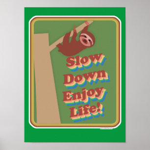 Hanging Retro Sloth Slow Down Fun Motto Poster