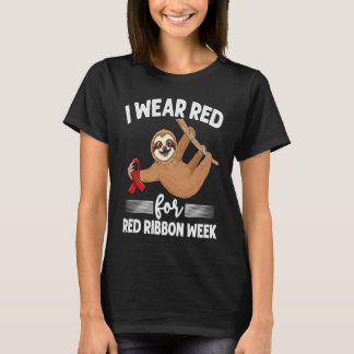 Hanging sloth We Wear Red For Red Ribbon Week Awar T-Shirt