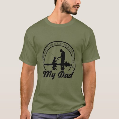 Hanging with Dad Father Green T_Shirt