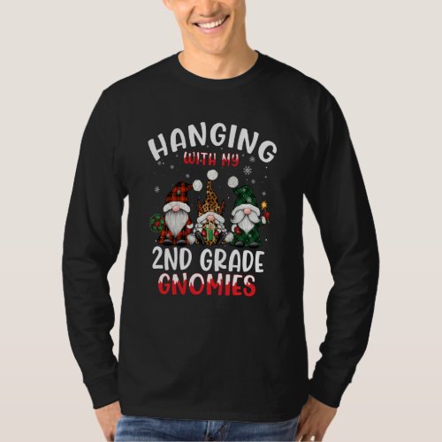 Hanging With My 2nd Grade Gnomies Christmas Teache T_Shirt