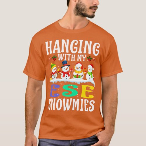 Hanging With My Ese Snowmies Teacher Christmas T_Shirt