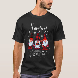Hanging With My Gnomies Christmas Buffalo Plaid Ga T-Shirt