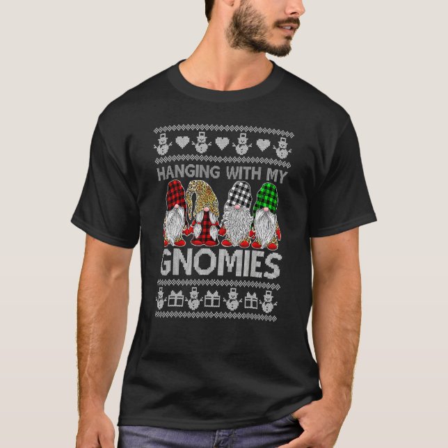 Hanging With My Gnomies Christmas Cute Gnomes Ugly T-Shirt (Front)