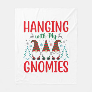 Hanging With My Gnomies Christmas Gnome Fleece Blanket