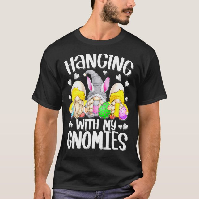 Hanging With My Gnomies For Women With Cute Easter T-Shirt (Front)