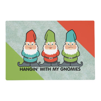 Hanging With My Gnomies Friends Placemat