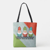 Hanging With My Gnomies Friends Tote Bag (Back)
