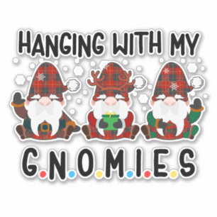 Hanging with My Gnomies Funny Christmas Gnome Cute Sticker