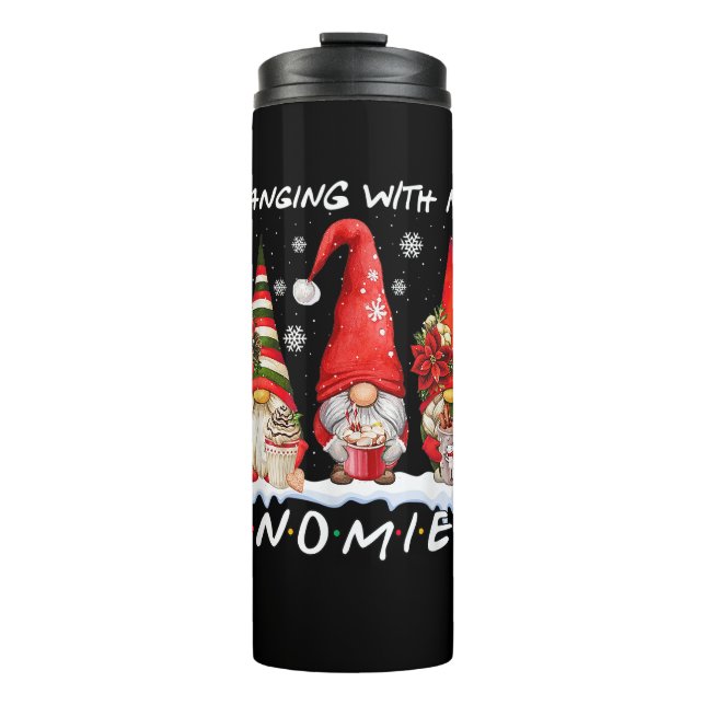 Hanging With My Gnomies Funny Christmas Gnome Xmas Thermal Tumbler (Front)