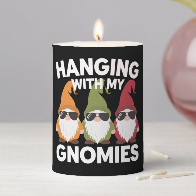 Hanging With My Gnomies Funny Garden Gnome Pillar Candle (In Situ)