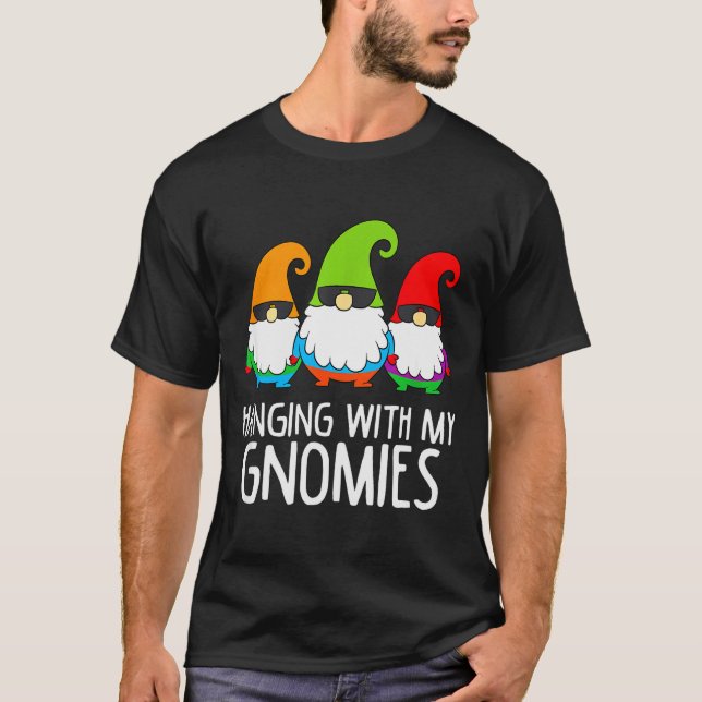 Hanging With My Gnomies Funny Garden Gnome  T-Shirt (Front)